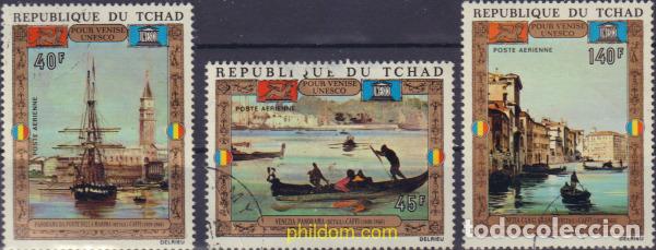 Francobolli: 598209 USED CHAD 1972 CAMPA&Ntilde;A DE LA UNESCO PARA LA SALVAGUARDIA DE VENECIA