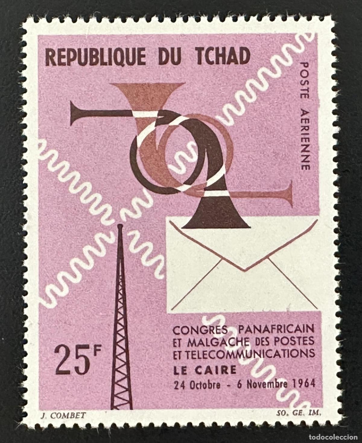 Sellos: Chad 1964 Mi. 124 emisi&oacute;n conjunta Congreso Panafricano Telecomunicaciones Cairo