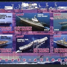 Sellos: CONGO 2012 SHEET MNH IMPERF PORTAAVIONES AIRCRAFT CARRIERS PORTE-AVIONS FLUGZEUGTRAGER SHIPS. Lote 402398489