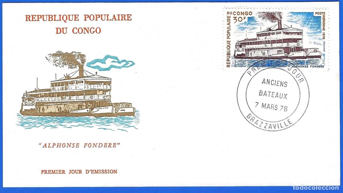 Sellos: Congo Brazzaville 1976 - FDC - Mi 518 - YT A 213 - Barco Alphonse Fondere ( A&eacute;reo )