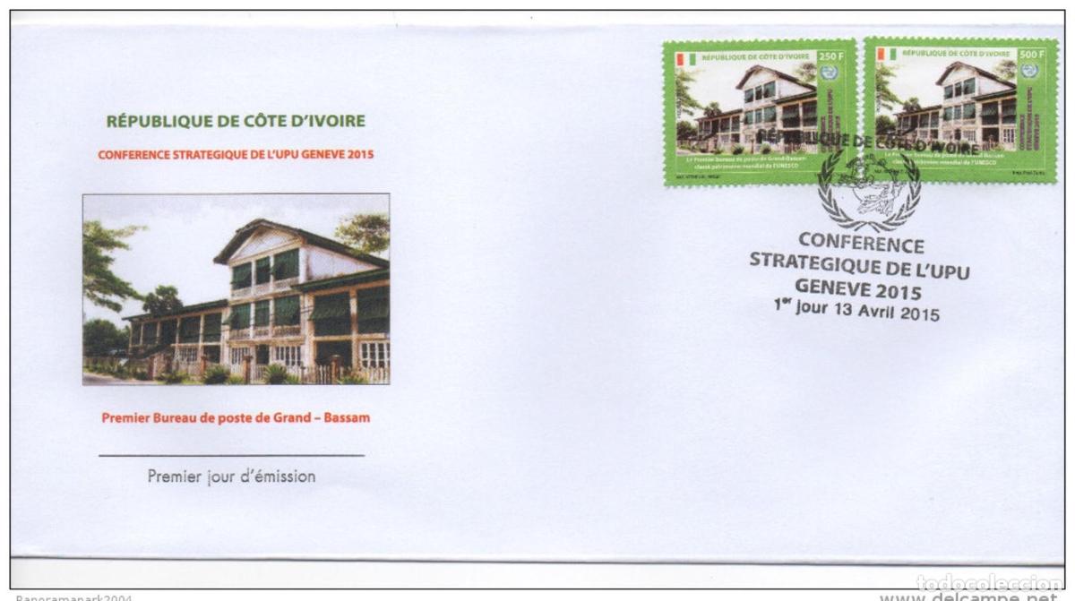 Sellos: Costa de Marfil 2015: Primer d&iacute;a la Conferencia Estrat&eacute;gica del FDC UPU Grand-Bassam Unesco