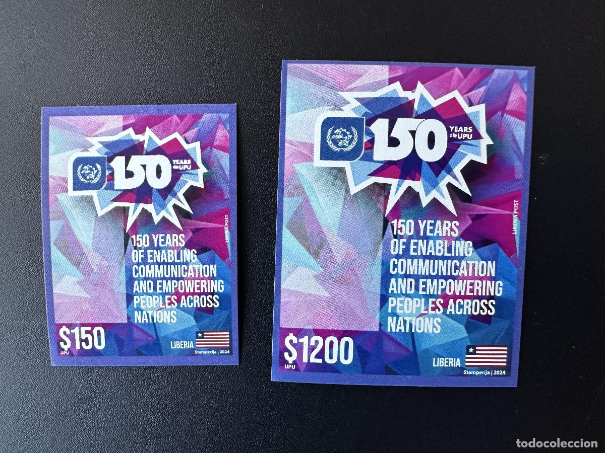 Sellos: Liberia 2024 Mi.? ND: Edici&oacute;n conjunta: 150 a&ntilde;os de la Uni&oacute;n Postal Universal UPU