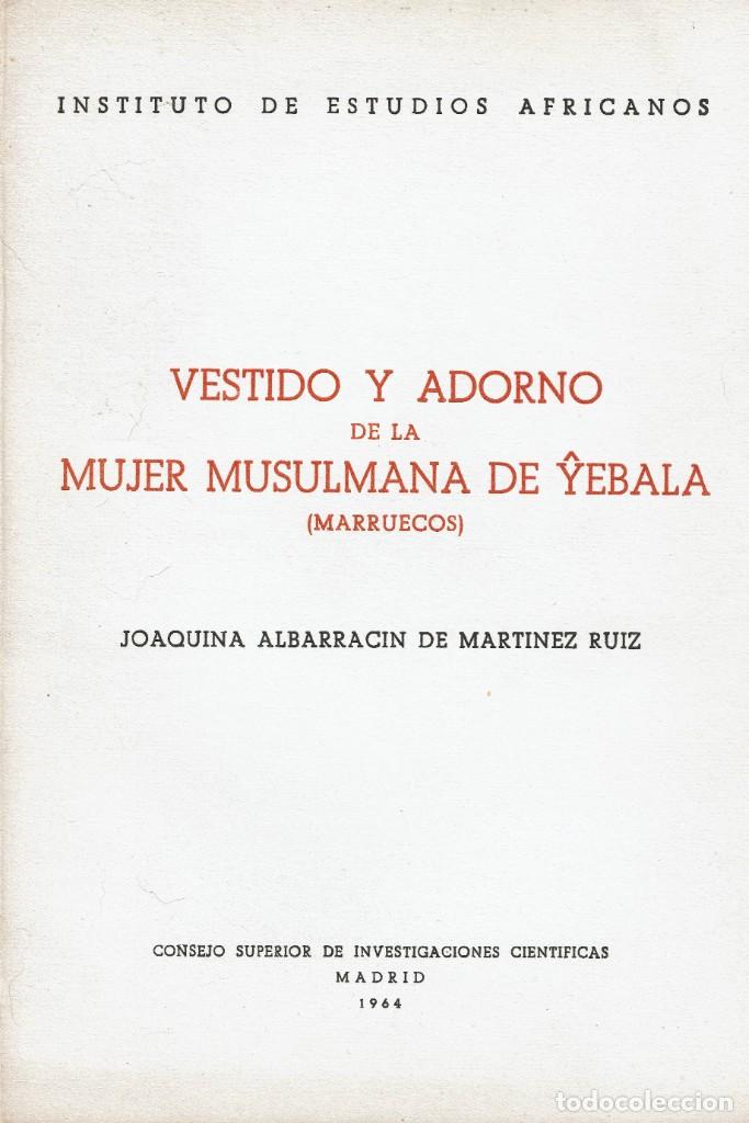 Selos: VESTIDO Y ADORNO DE LA MUJER MUSULMANA DE YEBALA (MARRUECOS).