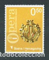 Selos: Bosnia - Correo 2007 Yvert 549 ** Mnh &Oacute;pera