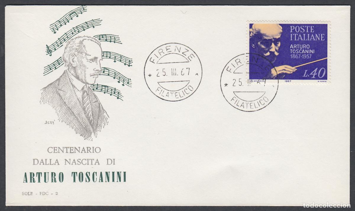 Timbres: Italia Sobres Primer Dia FDC Yvert 963 b Toscanini - Firenze 1967