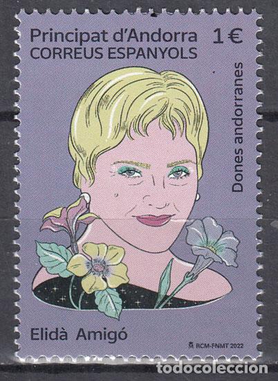 Sellos: Andorra Espa&ntilde;ola Correo 2022 Edifil 532 ** Mnh Elida Amig&oacute;