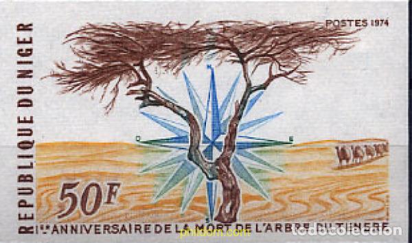 Sellos: 192988 MNH NIGER 1974 PRIMER ANIVERSARIO DE LA MUERTE DEL ARBOL DEL TENE