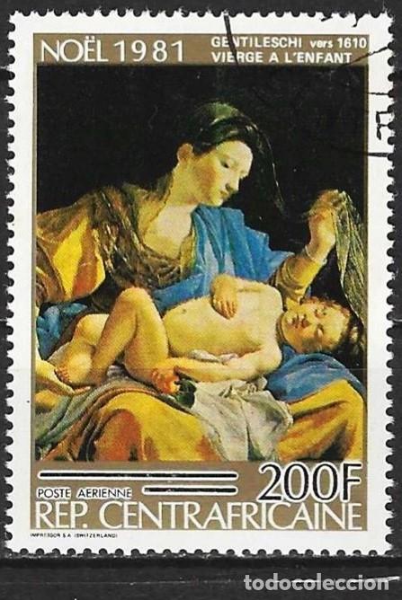 Sellos: Rep. Centroafricana 1981 - Mi 803 - YT Pa 250 - Navidad : La Virgen con el Ni&ntilde;o ( A&eacute;reo )