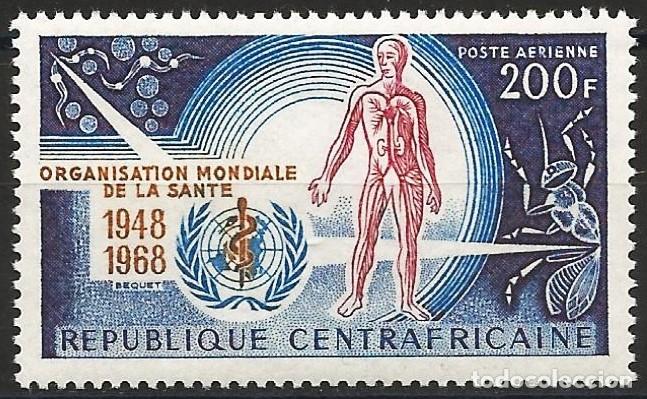 Sellos: Rep. Centroafricana 1968 - Mi 157 - YT Pa 56 - La O.M.S. - MNH** ( A&eacute;reo )