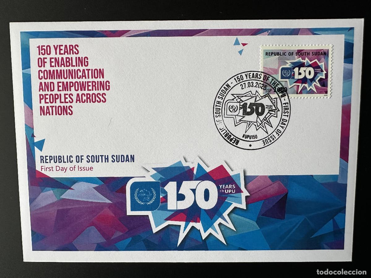 Sellos: Sud&aacute;n del Sur 2025 Mi.? FDC 150 a&ntilde;os UPU Union Postale 1v