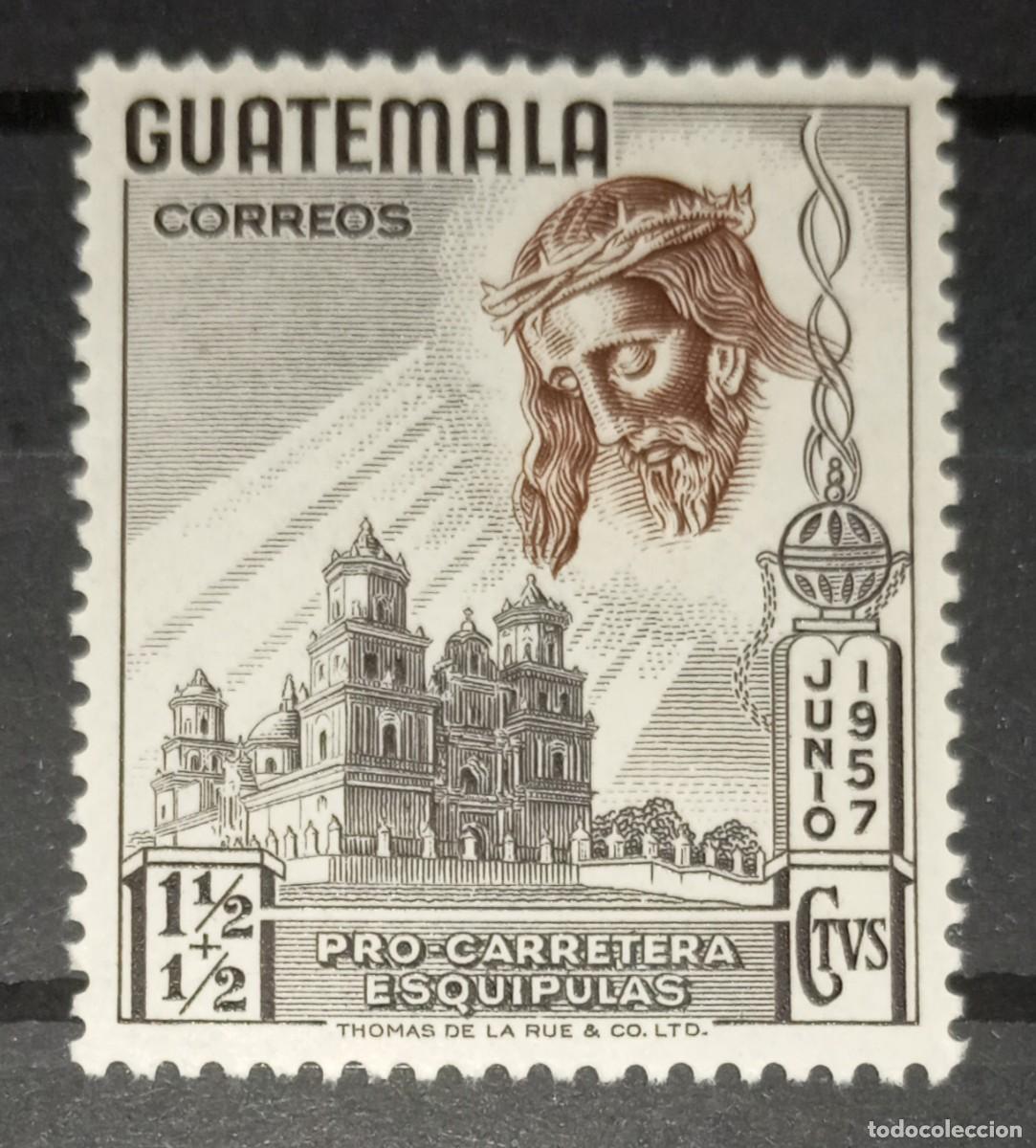 Sellos: GUATEMALA 1957 STAMP MNH PRO-CARRETERA DE ESQUIPULAS CRISTO NEGRO BASILICA