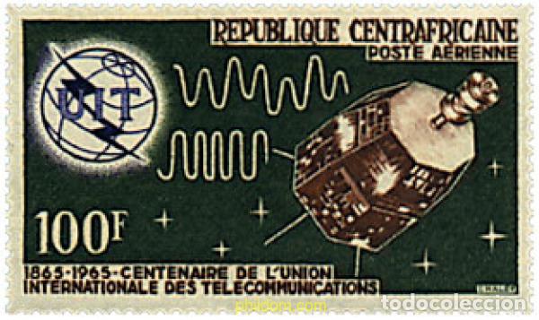 Sellos: 343472 MNH CENTROAFRICANA 1965 CENTENARIO DE LA UNION INTERNACIONAL DE TELECOMUNICACIONES