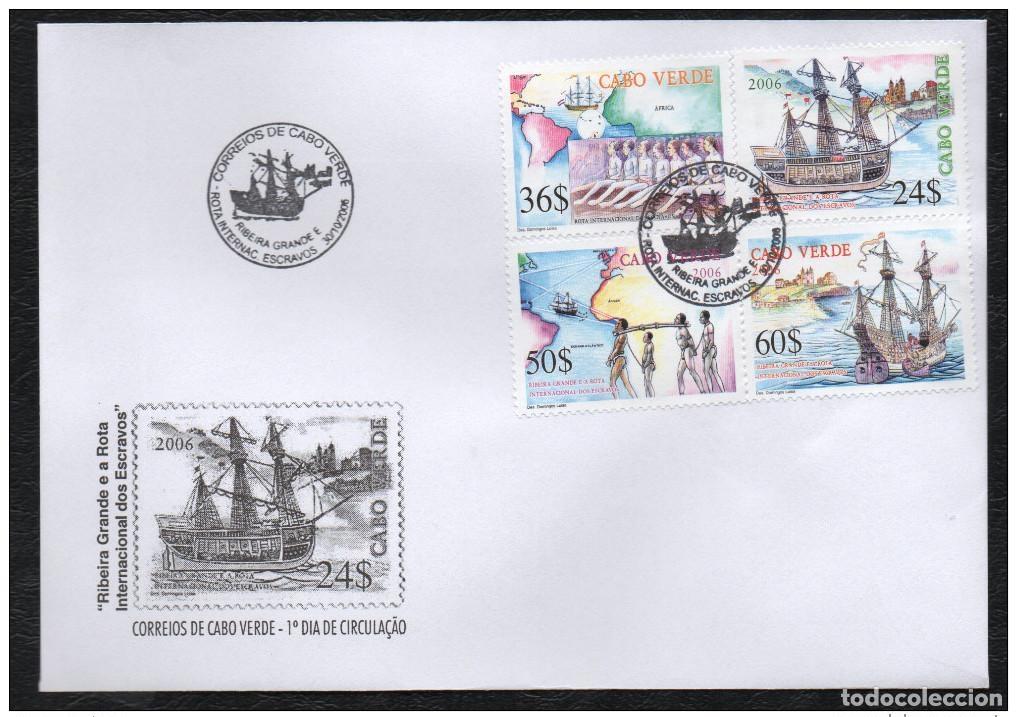 Sellos: Cabo Verde 2006 - La ruta internacional de esclavitud Galley Boat 4 val. FDC