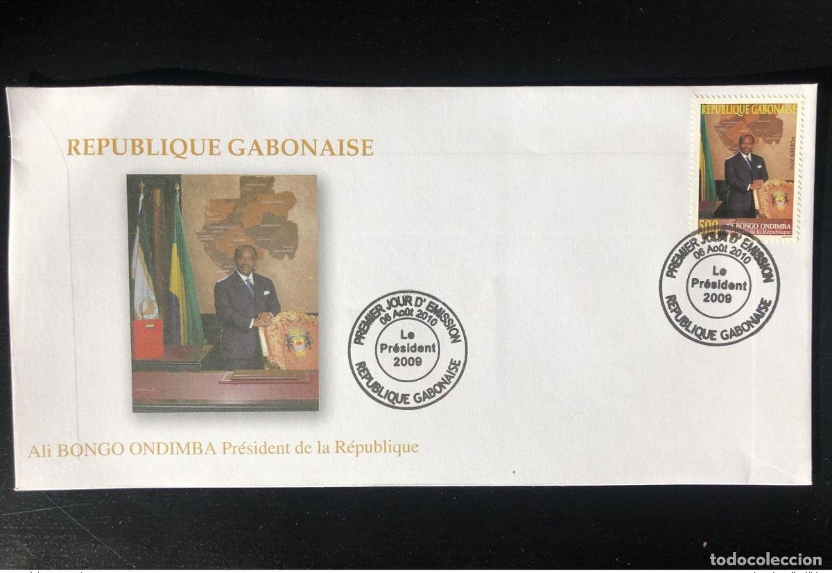 Stamps: Gab&oacute;n 2010 Mi. 1702 FDC Ali Bongo Ondimba Presidente de la Rep&uacute;blica &iexcl;RARO!