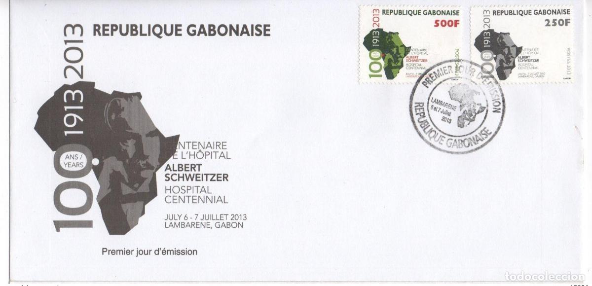 Stamps: Gab&oacute;n 2013 Mi. 1710 - 1711 FDC 2 GRIS/1913 centenario Schweitzer 250 y 500 F