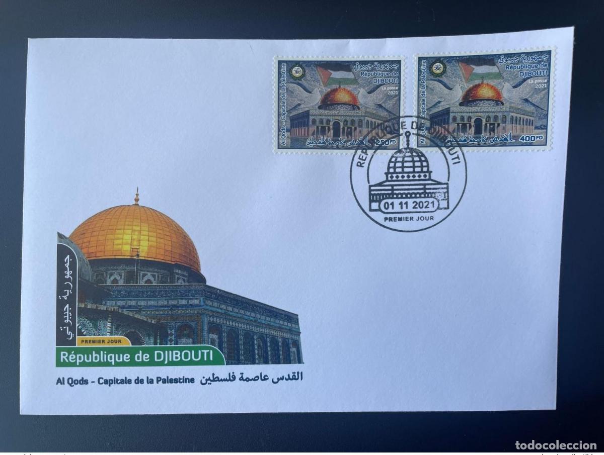 Sellos: Yibuti mayo de 2021.? 250 + 400 FD Peque&ntilde;a emisi&oacute;n conjunta las FDC Al Quds Palestina