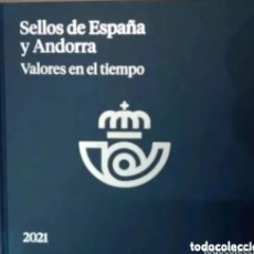 Sellos: LIBRO OFICIAL DE CORREOS VALORES EN EL TIEMPO 2021 - SELLOS DE ESPAÑA Y ANDORRA