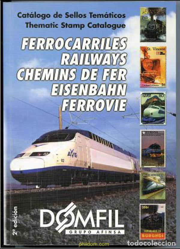 Sellos: Cat&aacute;logo tema FERROCARRILES TRENES 2&ordf; ed. DOMFIL PHILDOM