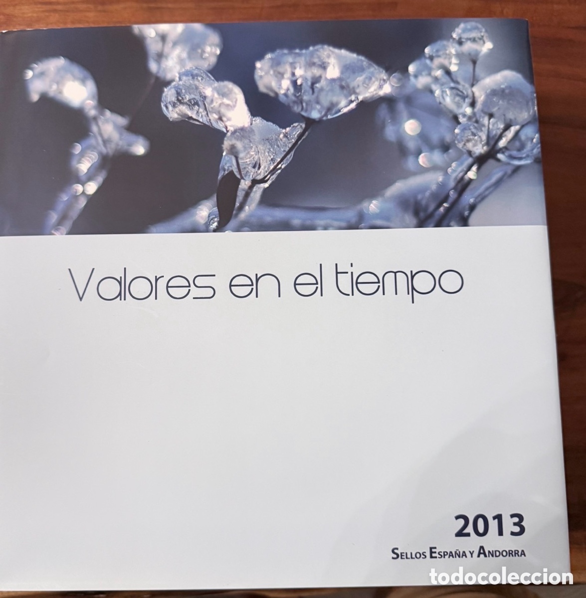 Sellos: Libro valores en el tiempo 2013 con filoestuche sin sellos