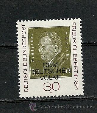 Francobolli: ALEMANIA FEDERAL 1971, YVERT N&ordm; 523**, CENTENARIO DEL NACIMIENTO DE FRIEDRICH EBERT.