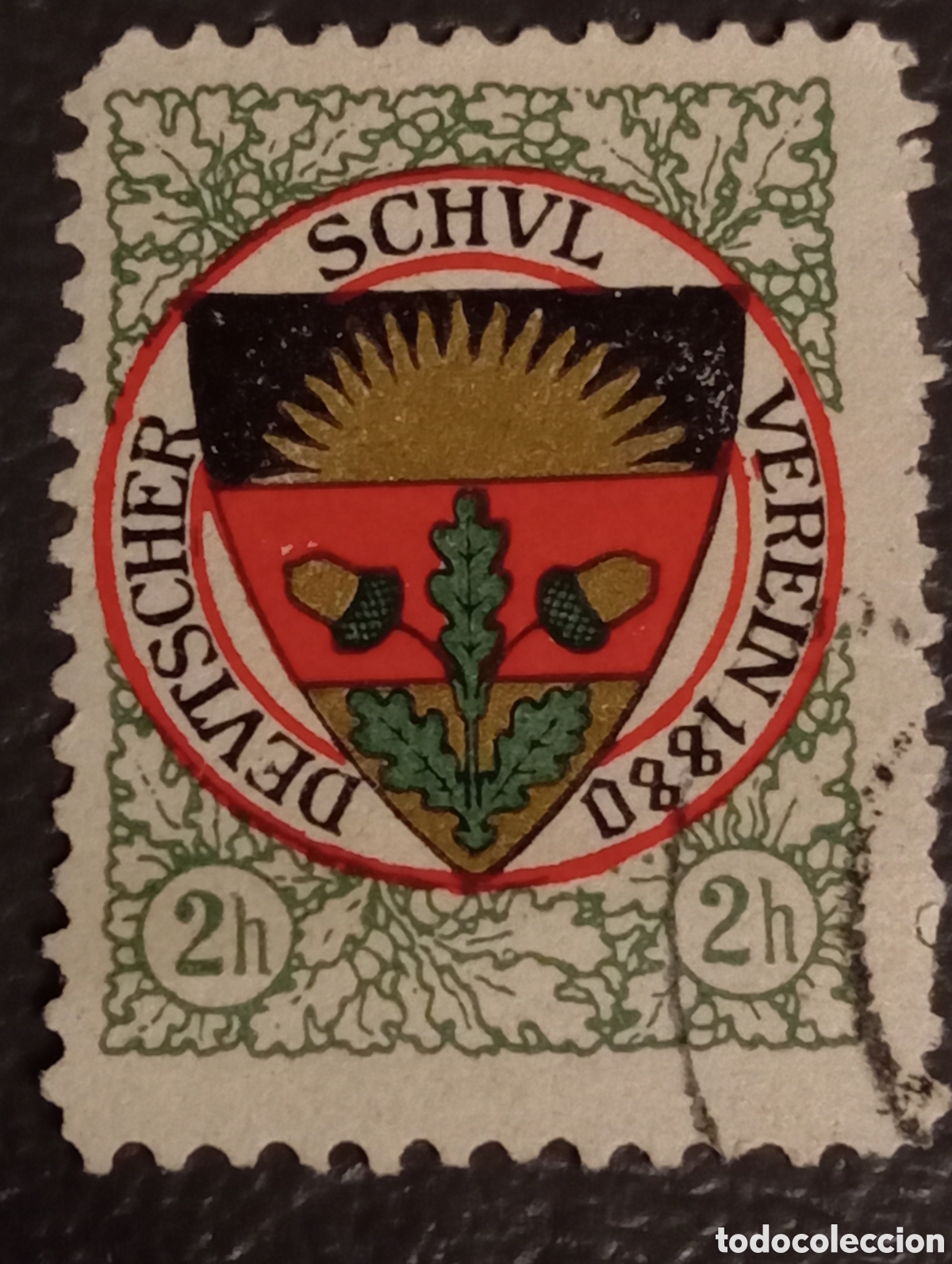 Sellos: Vi&ntilde;eta Deutscher Schulverein 1880 - Asociaci&oacute;n Escolar Alemana 2h