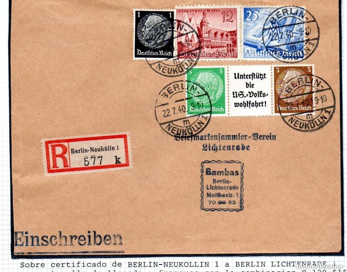 Sellos: ALEMANIA TERCER REICH.1940. CERTIFICADA BERLIN-NEUKOLLIN A BERLIN LICHTENRADE. MI W74+741,742