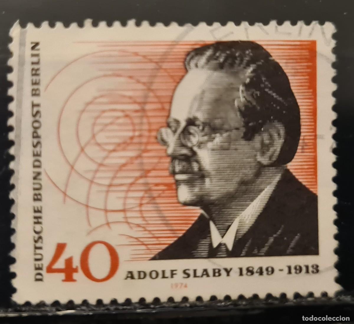 Sellos: Sello usado de Berl&iacute;n 1974: 125 aniversario del nacimiento de von Adolf Slaby, t&eacute;cnico de radio