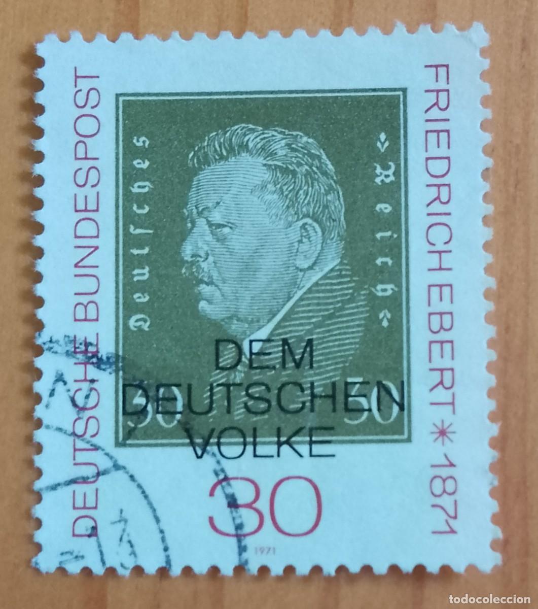 Sellos: ALEMANIA - V/F 30 - PRESIDENTE: FRIEDRICH EBERT 1871