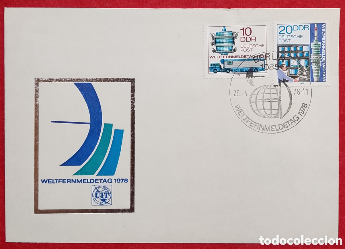 Sellos: Sobre Primer D&iacute;a FDC Alemania Oriental DDR 1978 - D&iacute;a Mundial de las Telecomunicaciones