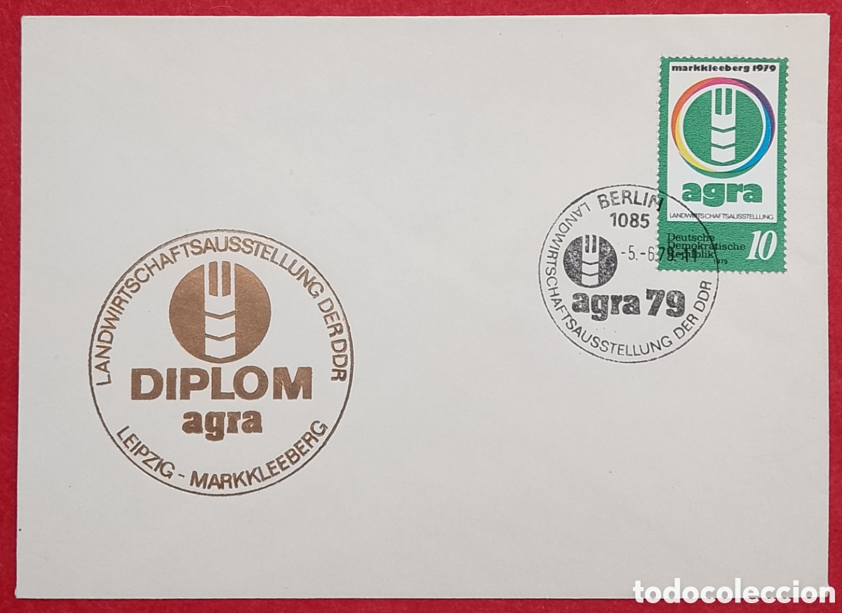 Sellos: Sobre primer d&iacute;a FDC Alemania Oriental DDR 1979 - Exposici&oacute;n Agr&iacute;cola Agra Markkleeberg