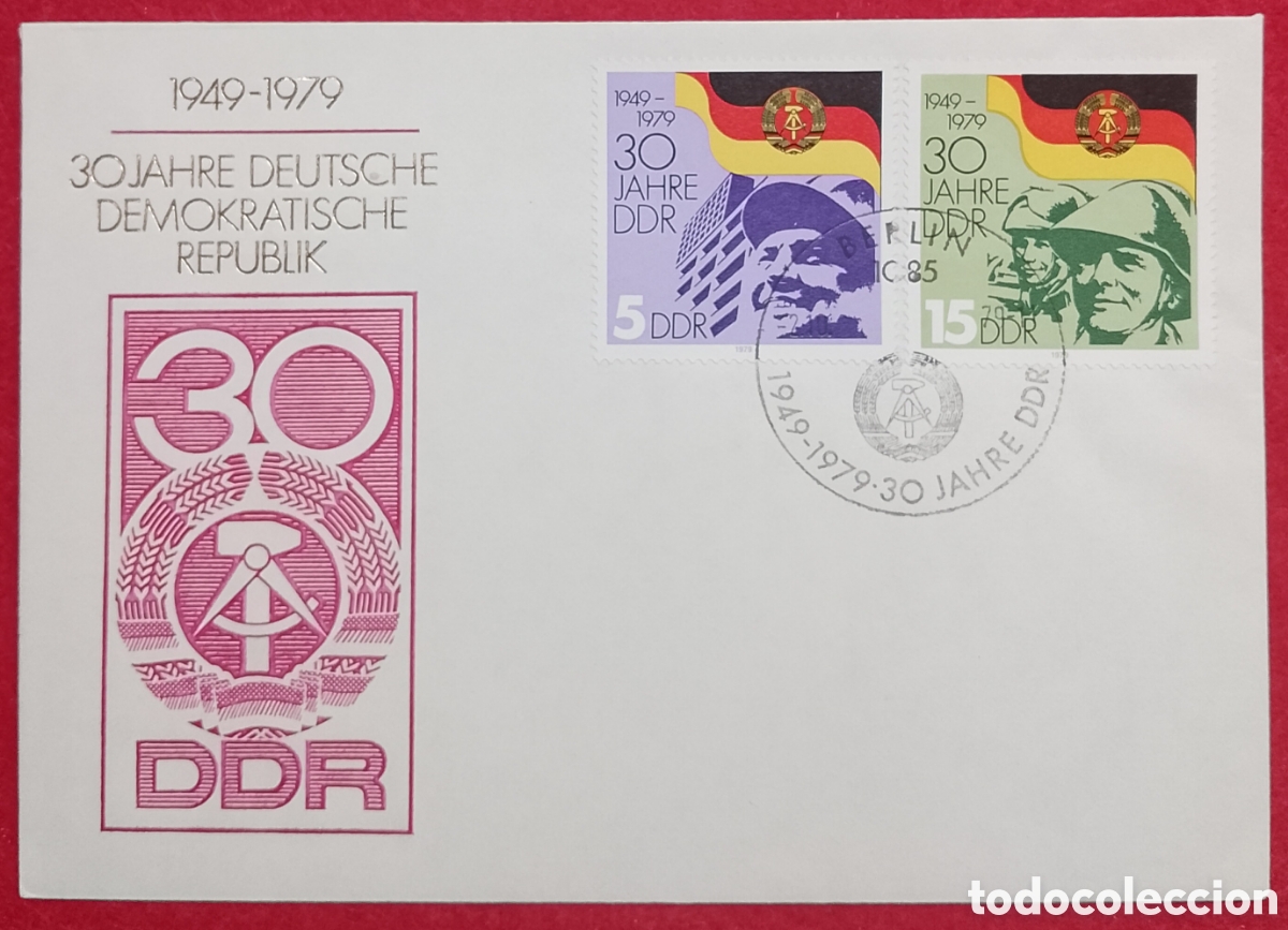 Sellos: Sobre Primer D&iacute;a FDC Alemania Oriental DDR 1979 - 30 Aniversario Rep&uacute;blica