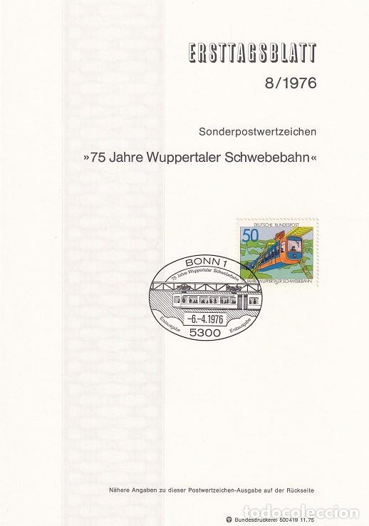 Sellos: Ersttagsblatt 8/1976 Bon / 75 Jahre Wuppertaler Schwebebahn - 75 Aniversario del tren suspendido d..