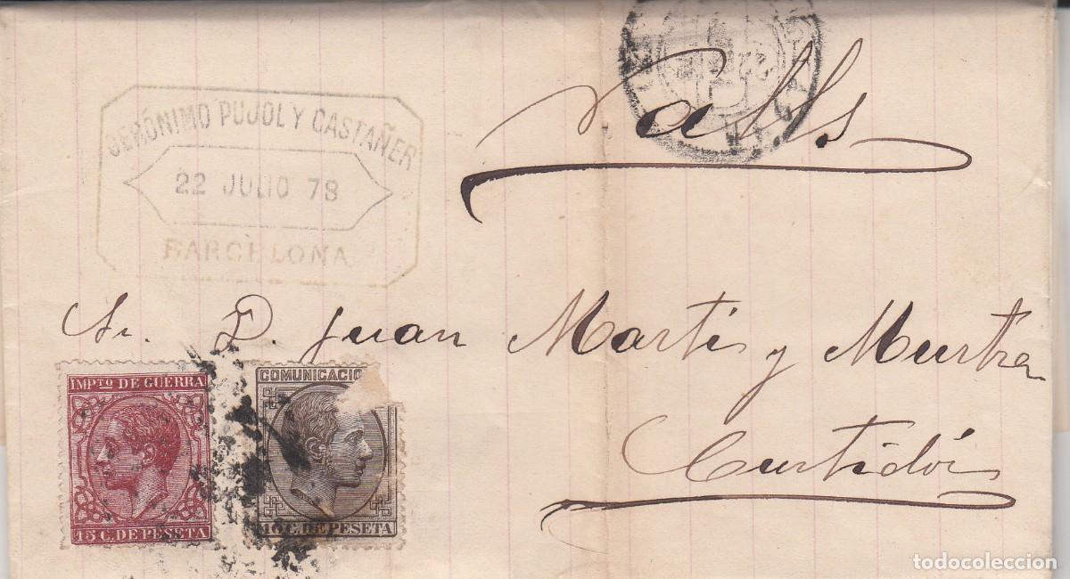 Sellos: 1879 CARTA DE GER&Oacute;NIMO PUJOL EN BARCELONA DESTINO VALLS CON FECHADOR TR&Eacute;BOL