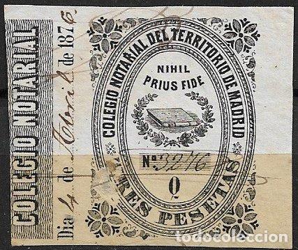 Sellos: Colegio Notarial de Madrid. 1876. 3 ptas negro (o) Serie Q