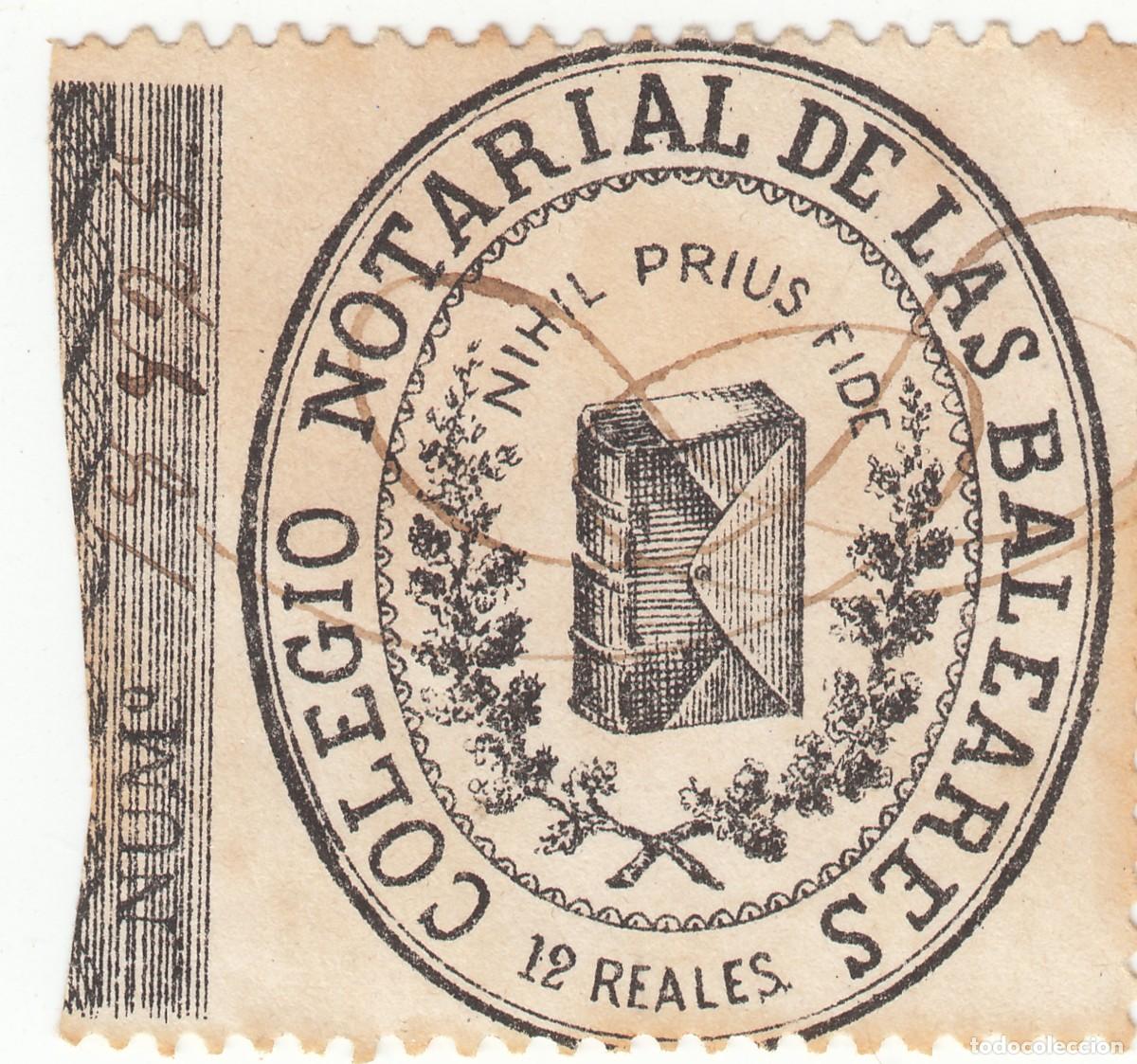 Sellos: SELLO 12 REALES COLEGIO NOTARIAL DE LAS BALEARES. FISCAL