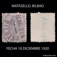 Sellos: 1920 ALFONSO XIII.20C.MATASELLO BILBAO.EDIFIL 290. Lote 340910863