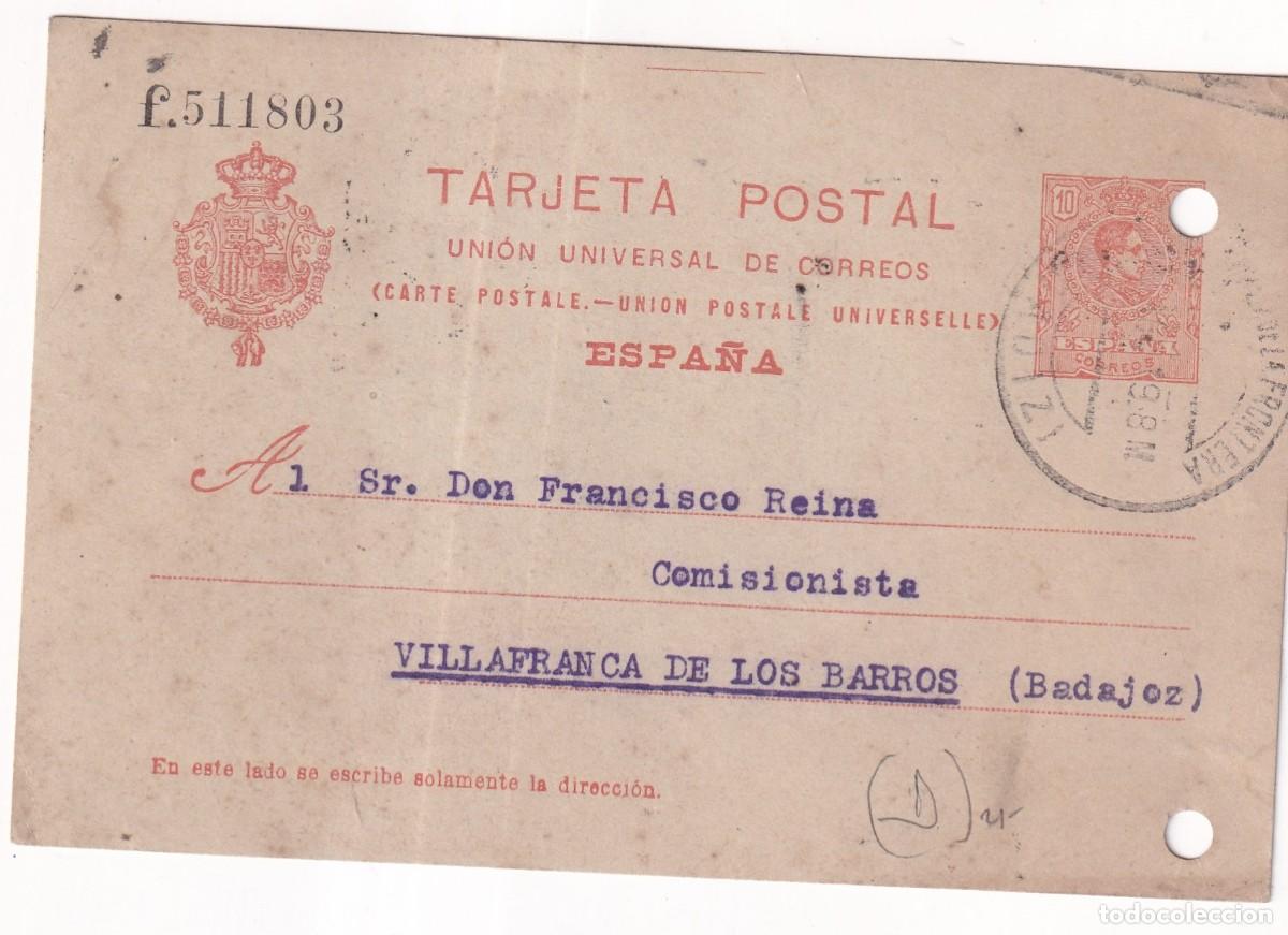 Sellos: Entero postal Alfonso XIII enviado a Villafranca de los Barros Badajoz.