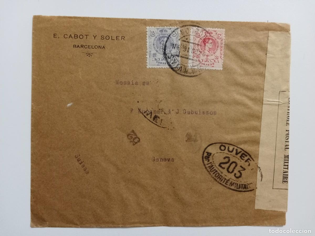 Sellos: CARTA CIRCULADA DE BARCELONA A GINEBRA (SUIZA), A&Ntilde;O 1916, SELLOS EDIFIL 269/270 ALFONSO XIII