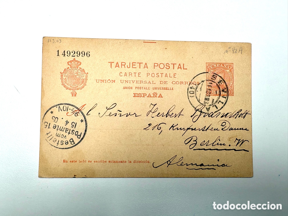 Sellos: 1903. Entero Postal Espa&ntilde;a Edifil 42 (Alfonso XIII Cadete 10c).Sevilla a Berl&iacute;n. Caligraf&iacute;a KURRENT