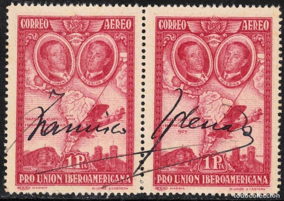 Sellos: ESPA&Ntilde;A PRO UNION IBEROAMERICANA ** 589 CON FIRMA AVIADOR FRANCISCO IGLESIAS 1930