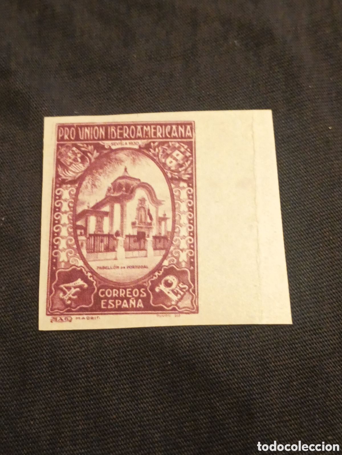 Sellos: Sello 4 pesetas sin dentar nuevo pro uni&oacute;n iberoamericana pabell&oacute;n de Portugal edifil 579