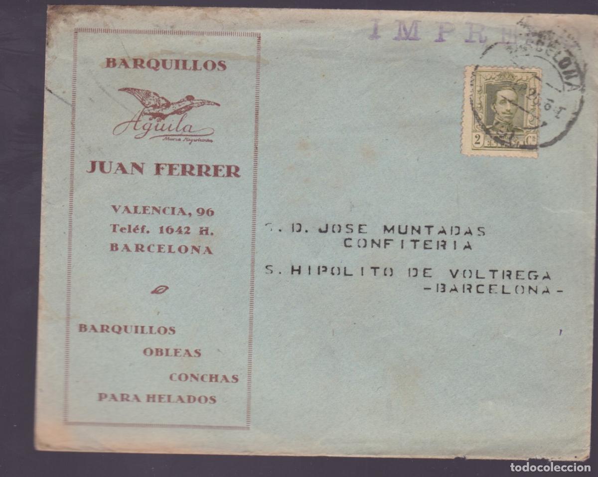 Sellos: F27-1- Carta Publicitaria Barquillos/ Obleas juan Ferrer BARCELONA- SAN HIPOLITO VOLTREG&Aacute; 1926