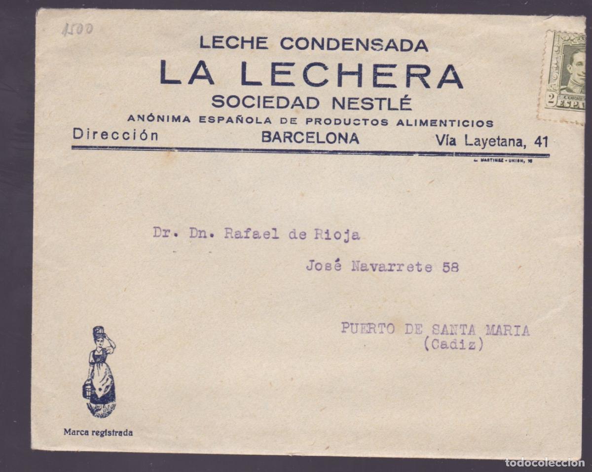 Sellos: F27-1- Carta Publicitaria La Lechera Barcelona -Puerto St&ordf; Maria 1926. Con Texto