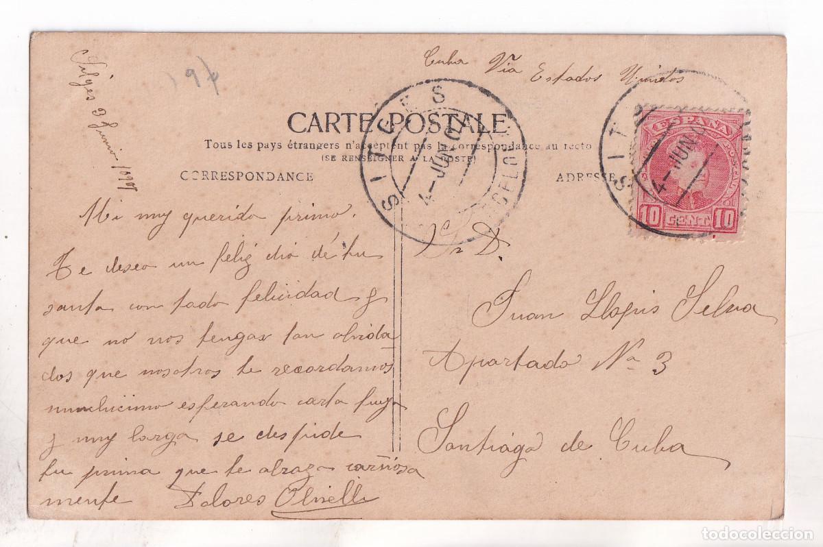 Sellos: POSTAL. SITGES. BARCELONA. 1907. A SANTIAGO DE CUBA. V&Iacute;A ESTADOS UNIDOS