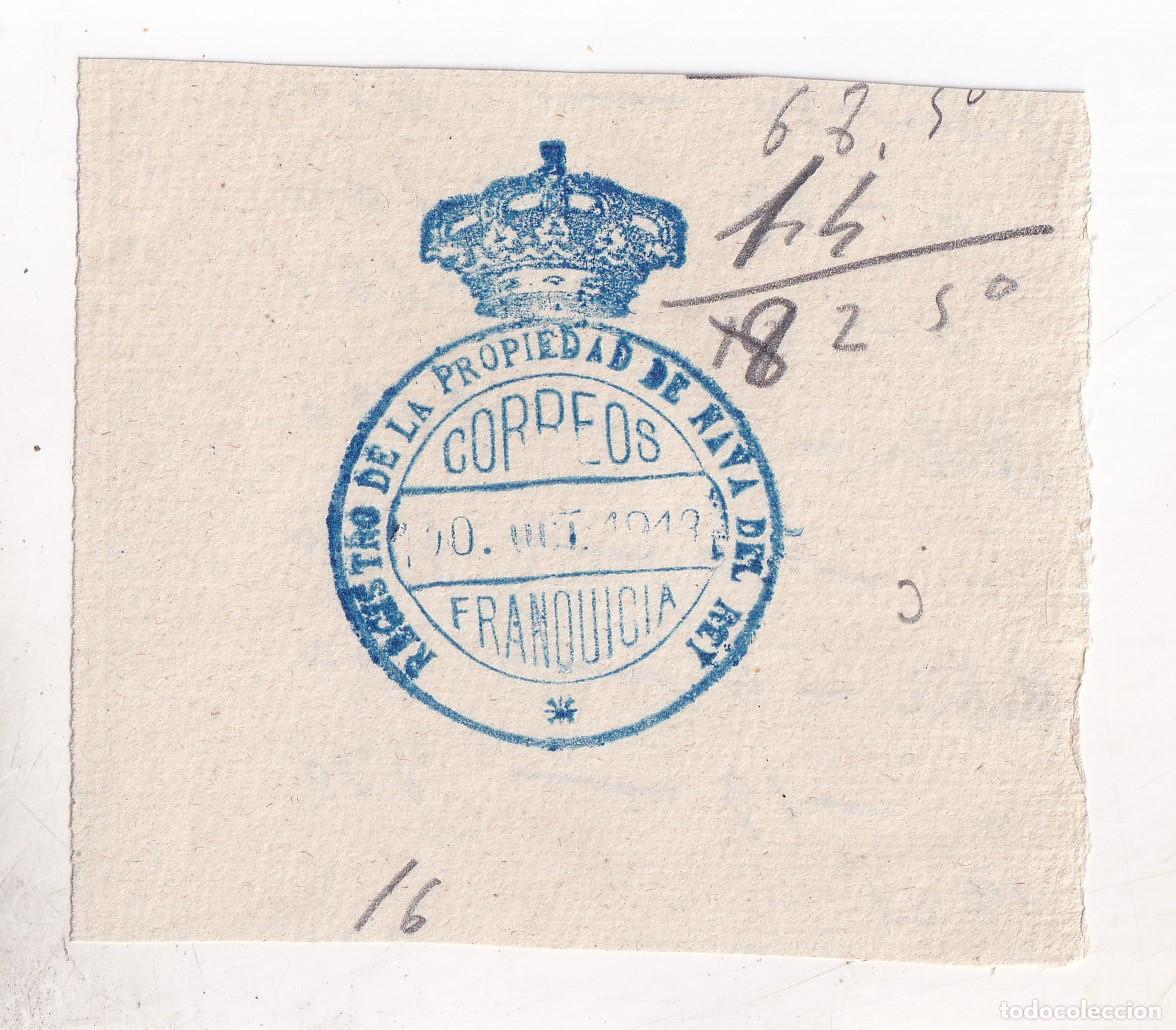 Sellos: FRAGMENTO CON FRANQUICIA DEL REGISTRO DE LA PROPIEDAD DE NAVA DEL REY, VALLADOLID. 1918