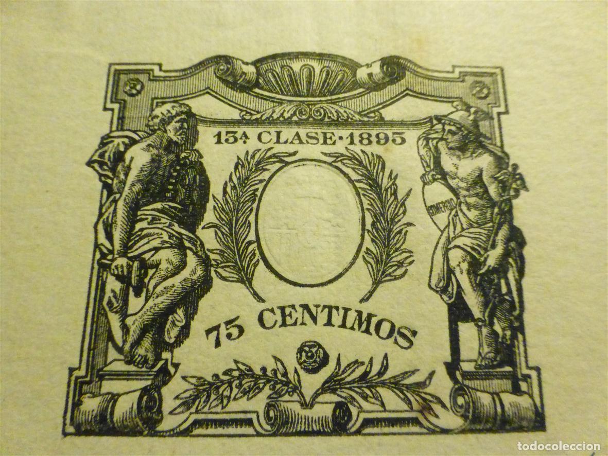 Sellos: Cabecera Timbre Estado, Tasa Papeles Documentos oficiales - P&oacute;liza 13&ordf; Clase, A&ntilde;o 1895 - 75 C&eacute;ntimos