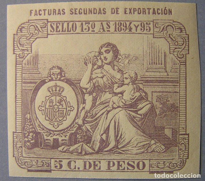 Sellos: SELLO FISCAL 13&ordm; 5 CENTAVOS DE PESO A&Ntilde;OS 1894 Y 1895 ** - FACTURAS SEGUNDAS DE EXPORTACION