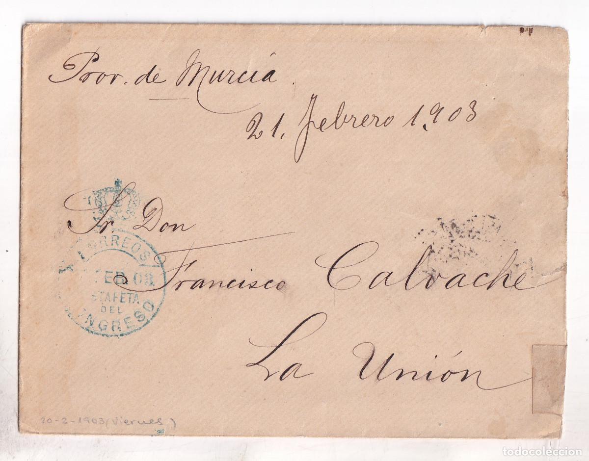 Sellos: SOBRE. FRANQUICIA DEL CONGRESO. 1903. A LA UNI&Oacute;N. MURCIA