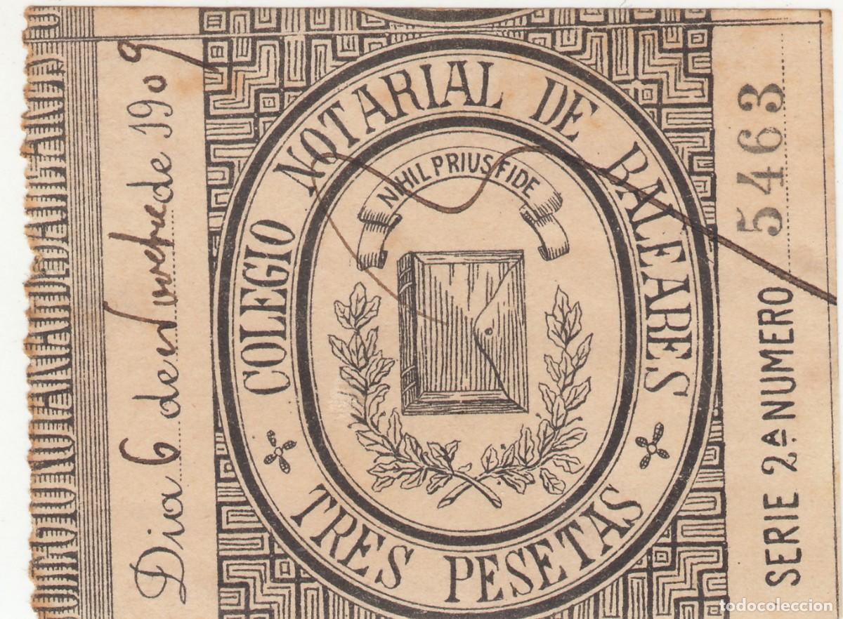 Selos: 1908 SELLO 3 PESETAS COLEGIO NOTARIAL DE LAS BALEARES. SERIE 2&ordf;. FISCAL