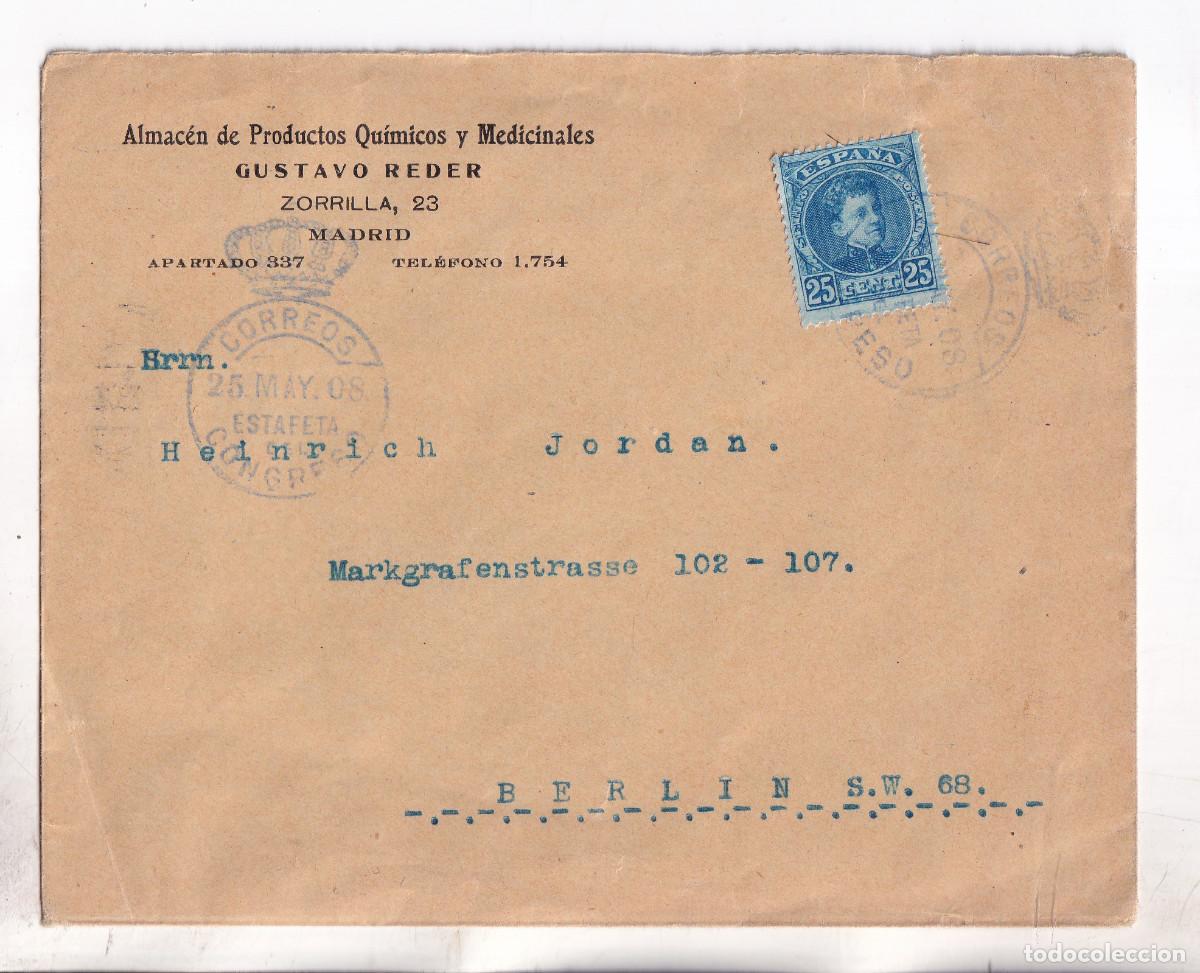 Sellos: SOBRE. ESTAFETA DEL CONGRESO. 1908. MADRID A BERL&Iacute;N. LLEGADA. RARO CON SELLO CADETE